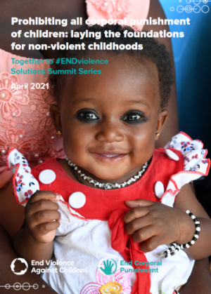 Prohibiting all corporal punishment of children: laying the foundations for non-violent childhoods