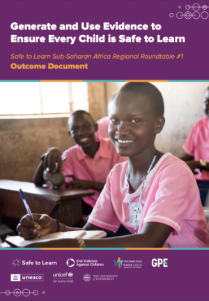 Safe to Learn Sub-Saharan Africa Regional Roundtable #1 Outcome Document