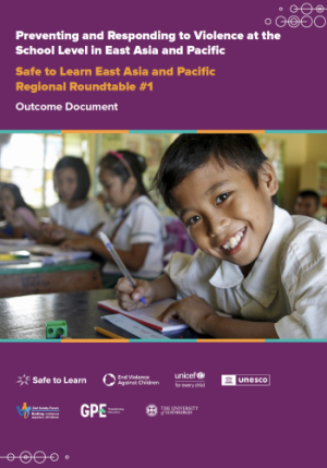 Safe to Learn East Asia and Pacific Regional Roundtable #1 Outcome Document