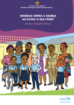 Child Friendly Version (Portuguese) - Mozambique: Multi-sectoral Mechanism for Prevention, Reporting, Referral and Response to Violence against Children at Schools, including Assistance to Victims