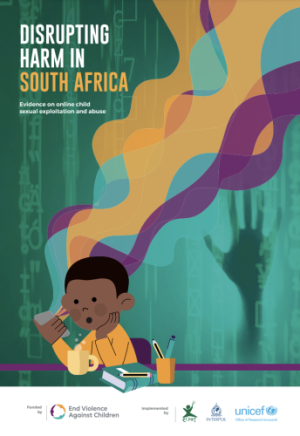 DISRUPTING HARM IN SOUTH AFRICA - Evidence on online child sexual exploitation and abuse